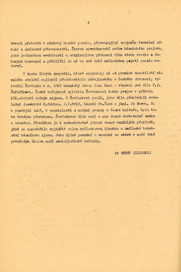 Eva Velinská a Orest Zilynskyj (eds.), Taras Ševčenko v české kultuře: Bibliografie, Praha 1962.